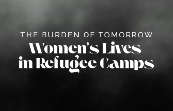 Image for The Burden of Tomorrow: Women’s Lives in Refugee Camps